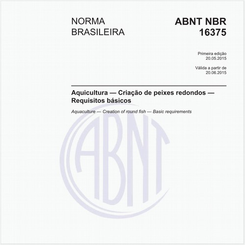 Aquicultura — Criação de peixes redondos — Requisitos básicos