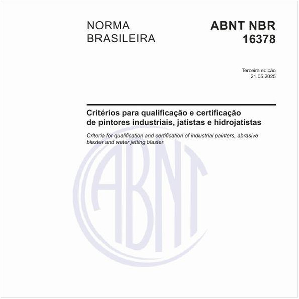 Critérios para qualificação e certificação de pintores industriais, jatistas e hidrojatistas