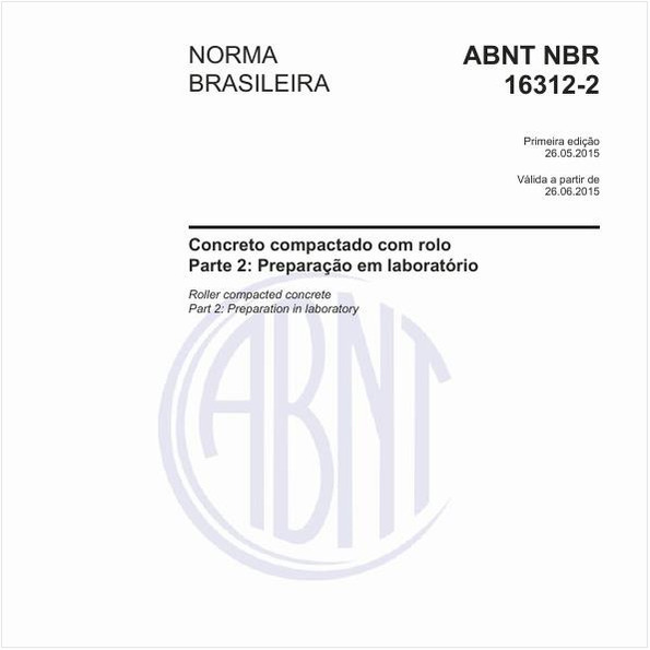 Concreto compactado com rolo - Parte 2: Preparação em laboratório