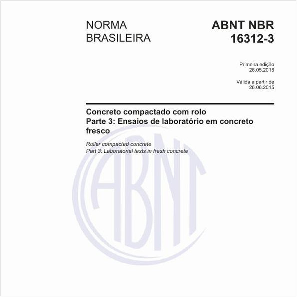 Concreto compactado com rolo - Parte 3: Ensaios de laboratório em concreto fresco