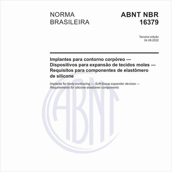 Implantes para contorno corpóreo - Dispositivos para expansão de tecidos moles - Requisitos para componentes de elastômero de silicone