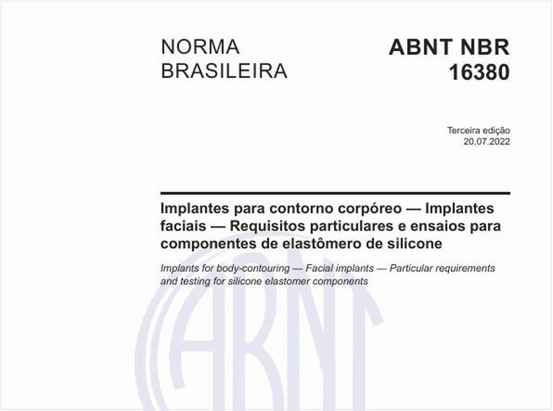 Implantes para contorno corpóreo - Implantes faciais - Requisitos particulares e ensaios para componentes de elastômero de silicone