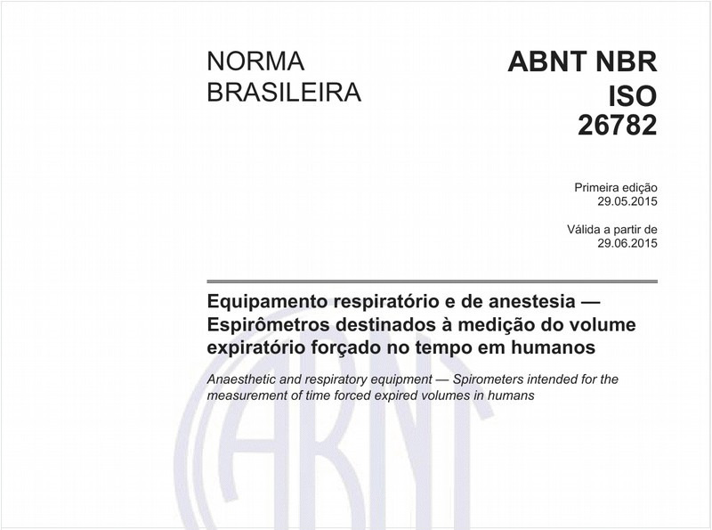 Equipamento respiratório e de anestesia - Espirômetros destinados à medição do volume expiratório forçado no tempo em humanos