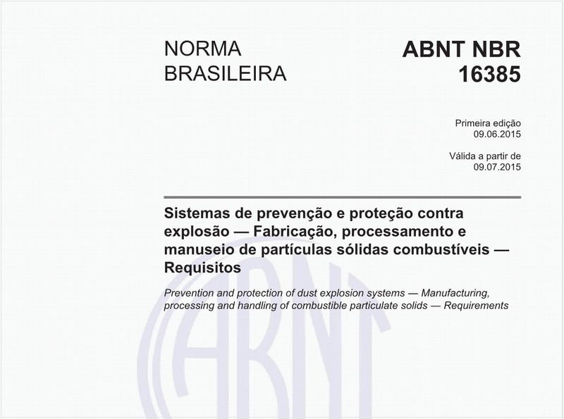 Sistemas de prevenção e proteção contra explosão — Fabricação, processamento e manuseio de partículas sólidas combustíveis — Requisitos