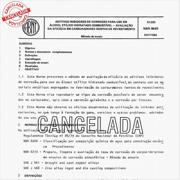 Aditivos inibidores de corrosão para uso em àlcool etílico hidratado combustível - Avaliação da eficácia em carburadores isentos de revestimento