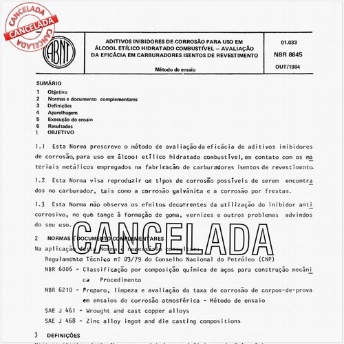 Aditivos inibidores de corrosão para uso em àlcool etílico hidratado combustível - Avaliação da eficácia em carburadores isentos de revestimento