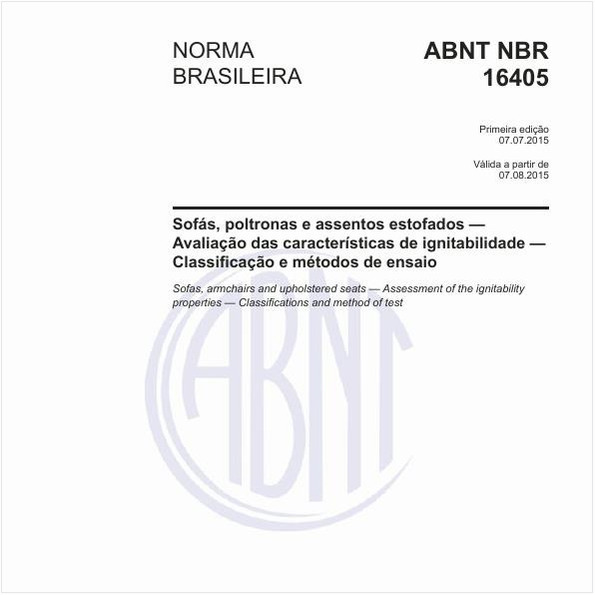 Sofás, poltronas e assentos estofados - Avaliação das características de ignitabilidade - Classificação e métodos de ensaio