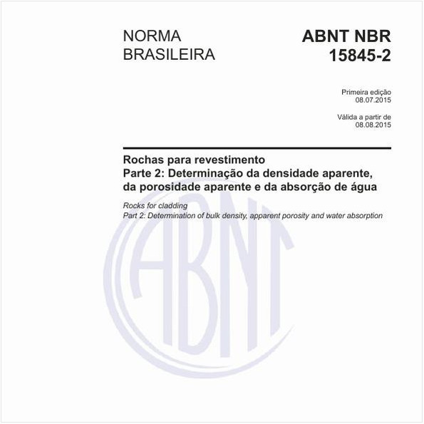 Rochas para revestimento - Parte 2: Determinação da densidade aparente, da porosidade aparente e da absorção de água