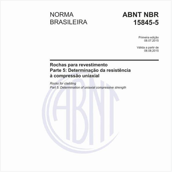 Rochas para revestimento - Parte 5: Determinação da resistência à compressão uniaxial