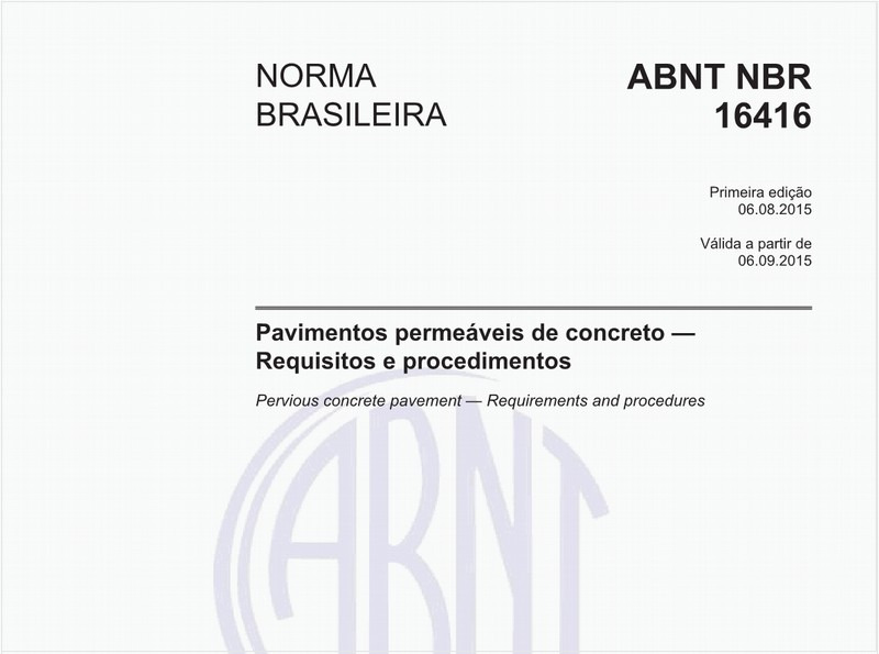 Pavimentos permeáveis de concreto - Requisitos e procedimentos