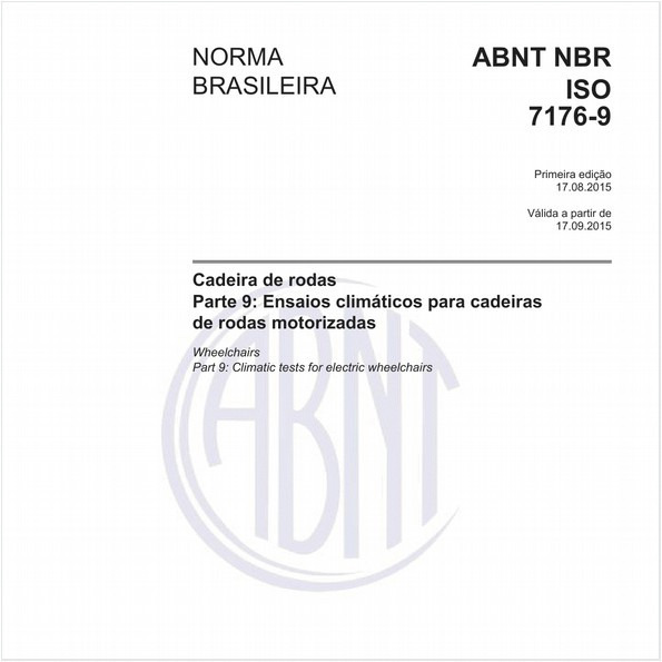 Cadeira de rodas - Parte 9: Ensaios climáticos para cadeiras de rodas motorizadas
