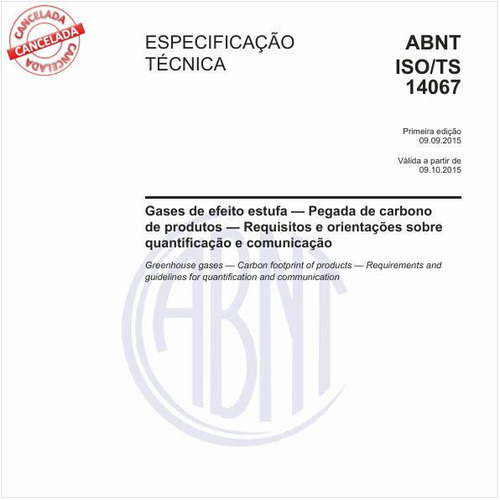 Gases de efeito estufa - Pegada de carbono de produtos - Requisitos e orientações sobre quantificação e comunicação