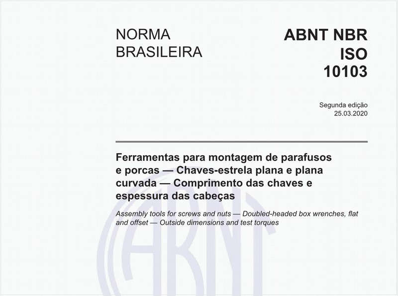 Ferramentas para montagem de parafusos e porcas — Chaves-estrela plana e plana curvada — Comprimento das chaves e espessura das cabeças