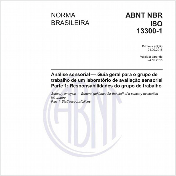 Análise sensorial - Guia geral para o grupo de trabalho de um laboratório de avaliação sensorial - Parte 1: Responsabilidades do grupo de trabalho