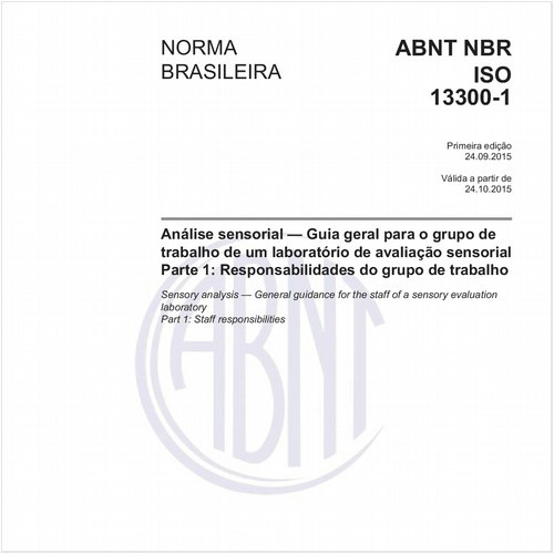 Análise sensorial - Guia geral para o grupo de trabalho de um laboratório de avaliação sensorial - Parte 1: Responsabilidades do grupo de trabalho