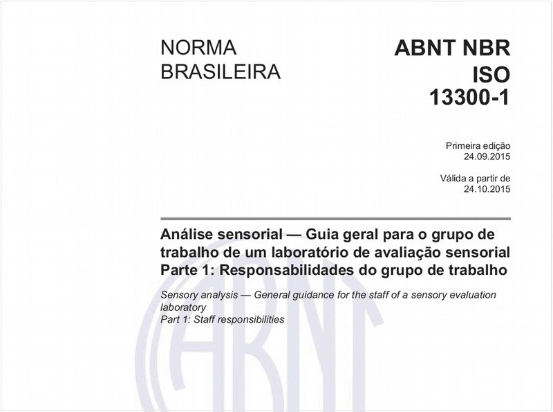 Análise sensorial - Guia geral para o grupo de trabalho de um laboratório de avaliação sensorial - Parte 1: Responsabilidades do grupo de trabalho