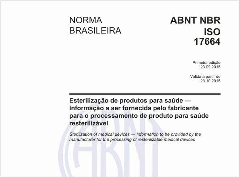 Esterilização de produtos para saude - Informação a ser fornecida pelo fabricante para o processamento de produto para saúde resterilizável