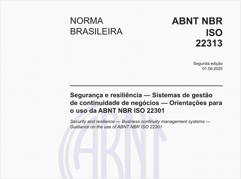 Segurança e resiliência — Sistemas de gestão de continuidade de negócios — Orientações para o uso da ABNT NBR ISO 22301