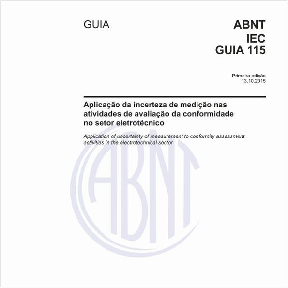 Aplicação da incerteza de medição nas atividades de avaliação da conformidadeno setor eletrotécnico