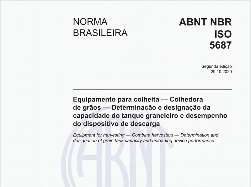 Equipamento para colheita — Colhedora de grãos — Determinação e designação da capacidade do tanque graneleiro e desempenho do dispositivo de descarga