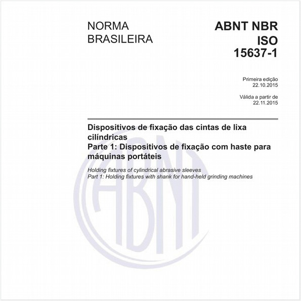 Dispositivos de fixação das cintas de lixa cilíndricas - Parte 1: Dispositivos de fixação com haste para máquinas portáteis