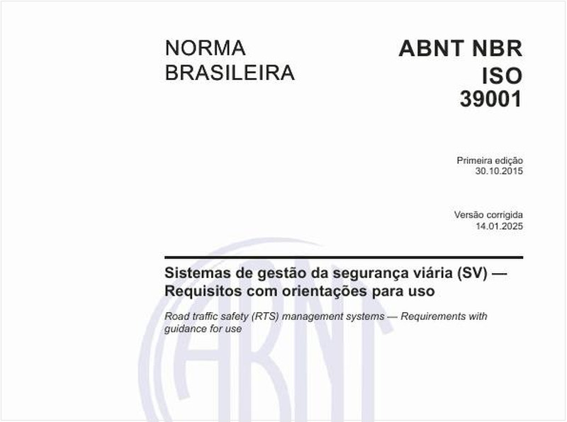 Sistemas de gestão da segurança viária (SV) — Requisitos com orientações para uso