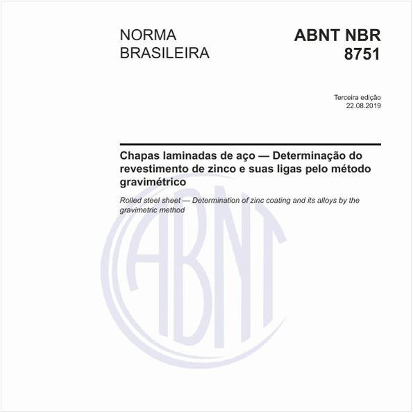 Chapas laminadas de aço — Determinação do revestimento de zinco e suas ligas pelo método gravimétrico