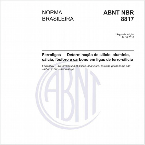 Ferroligas — Determinação de silício, alumínio, cálcio, fósforo e carbono em ligas de ferro-silício