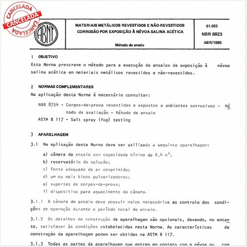 Materiais metálicos revestidos e não-revestidos - Corrosão por exposição à névoa salina acética
