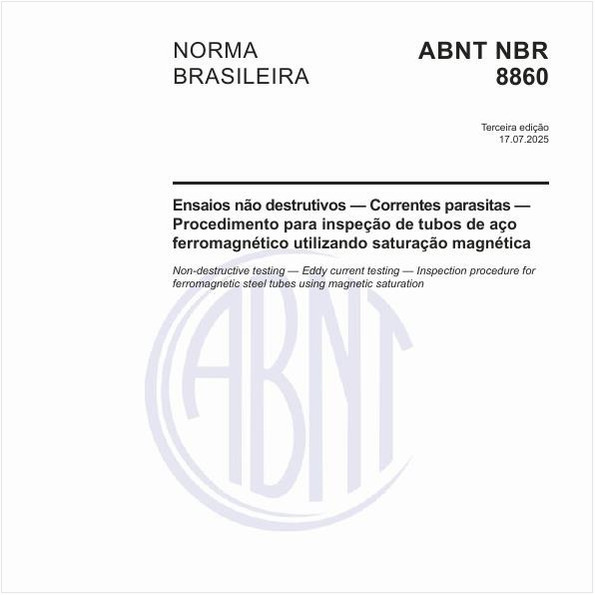 Ensaios não destrutivos — Correntes parasitas — Procedimento para inspeção de tubos de aço ferromagnético utilizando saturação magnética