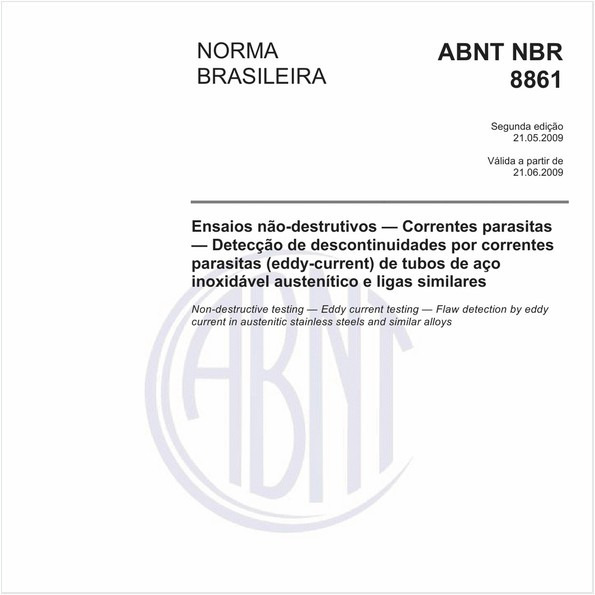Ensaios não-destrutivos - Correntes parasitas - Detecção de descontinuidades por correntes parasitas (Eddy Current) de tubos de aço inoxidável austenítico e ligas similares