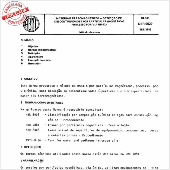 Materiais ferromagnéticos - Detecção de descontinuidades por partículas magnéticas - Processo por via úmida