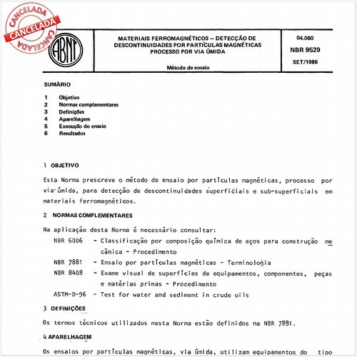 Materiais ferromagnéticos - Detecção de descontinuidades por partículas magnéticas - Processo por via úmida