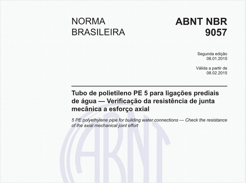 Tubo de polietileno PE 5 para ligações prediais de água - Verificação da resistência de junta mecânica a esforço axial
