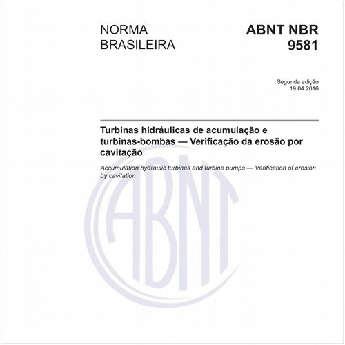 Turbinas hidráulicas de acumulação e turbinas-bombas — Verificação da erosão por cavitação
