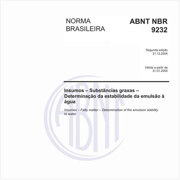 Insumos - Substâncias graxas - Determinação da estabilidade da emulsão à água