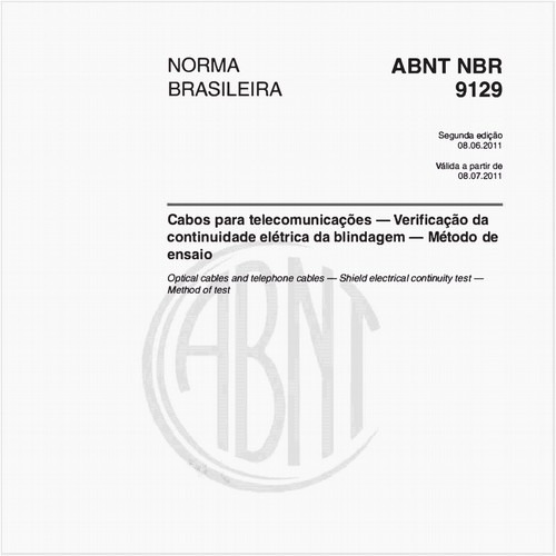 Cabos para telecomunicações — Verificação da continuidade elétrica da blindagem — Método de ensaio
