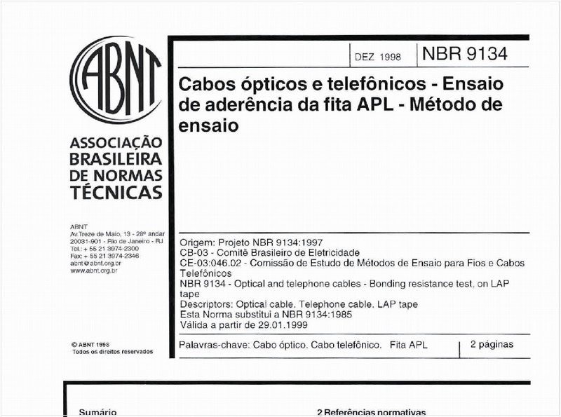 Cabos ópticos e telefônicos - Ensaio de aderência da fita APL - Método de ensaio