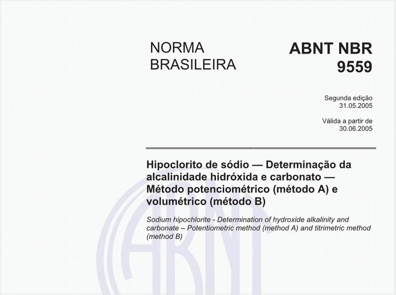 Hipoclorito de sódio - Determinação da alcalinidade hidróxida e carbonato - Método potenciométrico (método A) e volumétrico (método B)