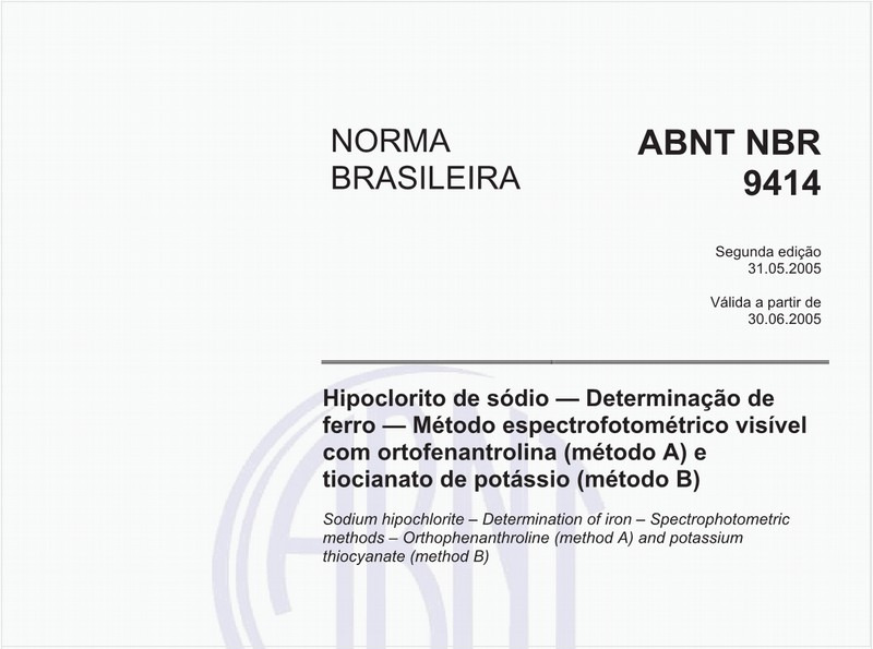 Hipoclorito de sódio - Determinação de ferro - Método espectrofotométrico visível com ortofenantrolina (método A) e tiocianato de potássio (método B)