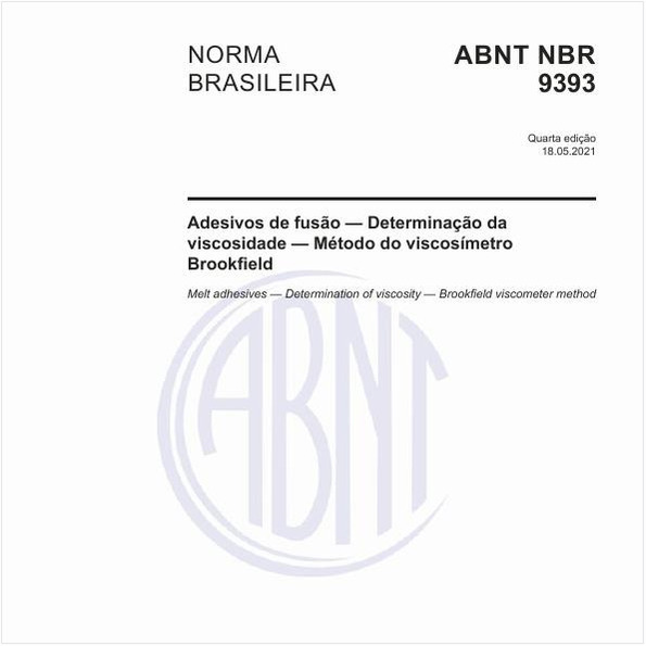 Adesivos de fusão - Determinação da viscosidade - Método do viscosímetro Brookfield