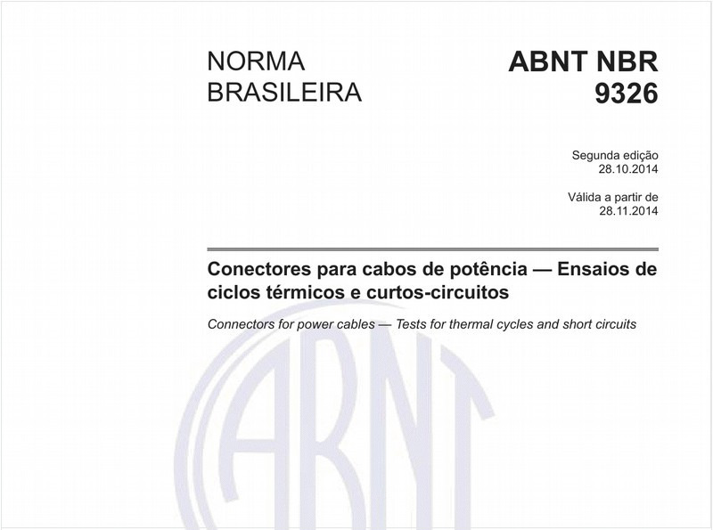 Conectores para cabos de potência - Ensaios de ciclos térmicos e curtos-circuitos