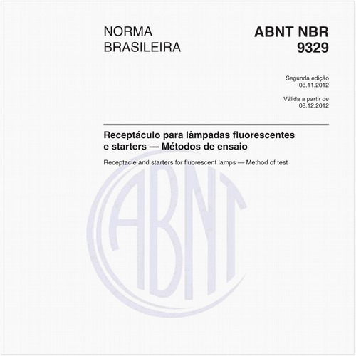 Receptáculo para lâmpadas fluorescentes e starters — Métodos de ensaio