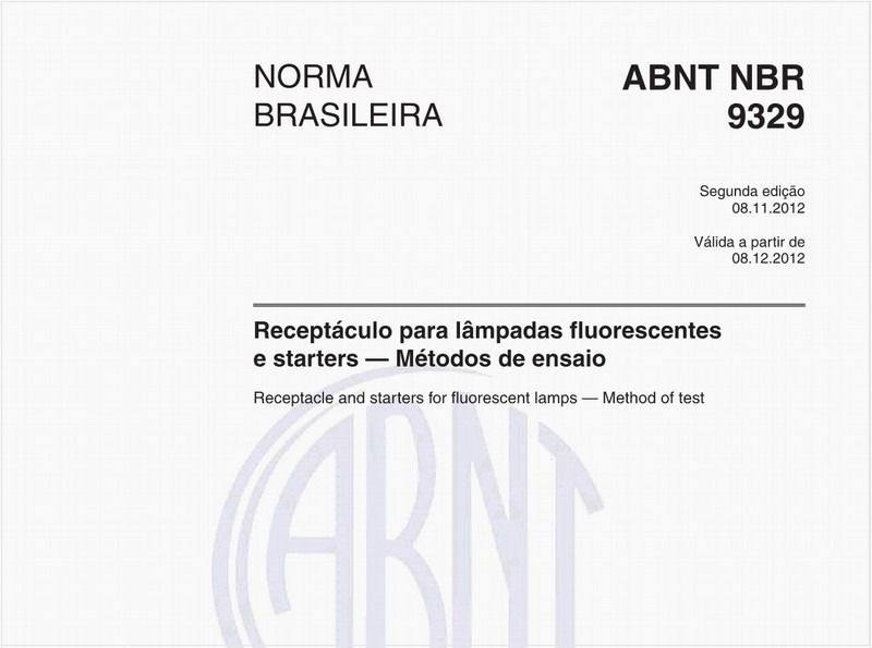 Receptáculo para lâmpadas fluorescentes e starters — Métodos de ensaio