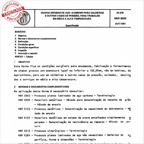 Chapas grossas de aço-carbono para caldeiras e outros vasos de pressão para trabalho em média e alta temperatura