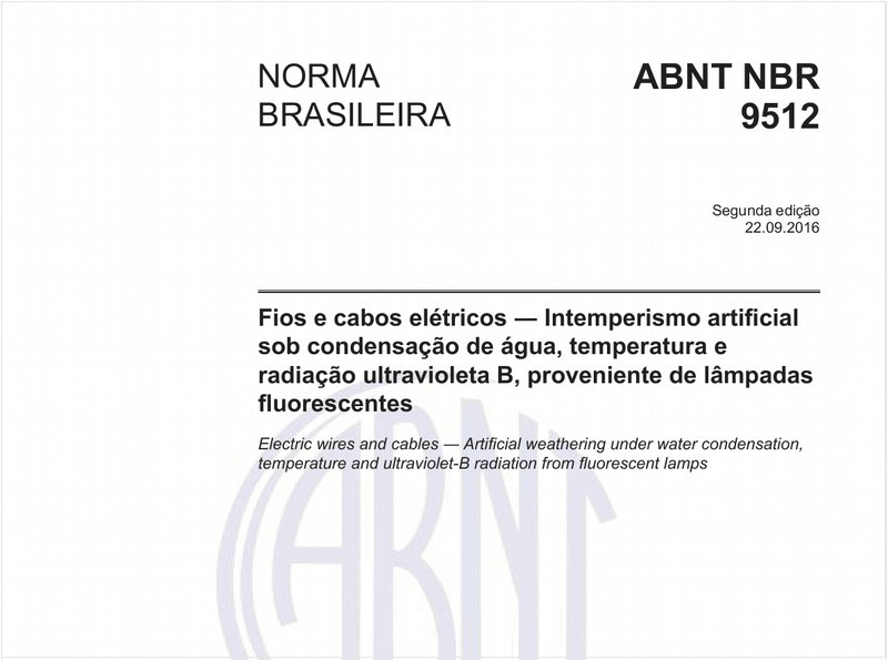 Fios e cabos elétricos - Intemperismo artificial sob condensação de água, temperatura e radiação ultravioleta B, proveniente de lâmpadas fluorescentes