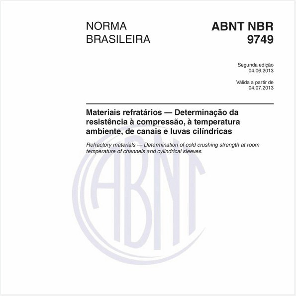 Materiais refratários — Determinação da resistência à compressão, à temperatura ambiente, de canais e luvas cilíndricas