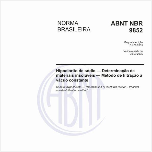 Hipoclorito de sódio - Determinação de materiais insolúveis - Método de filtração a vácuo constante