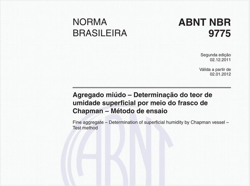 Agregado miúdo – Determinação do teor de umidade superfi cial por meio do frasco de Chapman – Método de ensaio