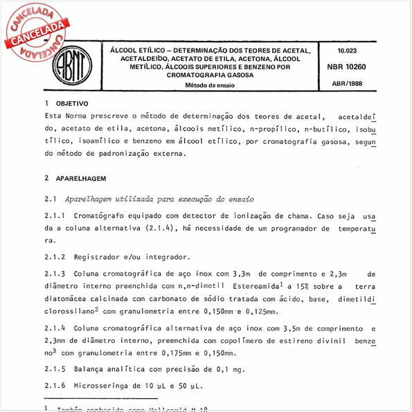 Alcool etílico - Determinação dos teores de acetal, acetaldeído, acetato de etila, acetona, álcool metílico, álcoois superiores e benzeno por cromatografia gasosa